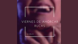 Viernes de Ahorcar Rucas [upl. by Sanoy]