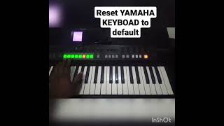 How to Factory Reset Yamaha Keyboard to default [upl. by Elaen]