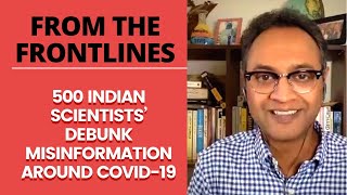 500 Indian Scientists’ Debunk Misinformation Around COVID19 [upl. by Lehteb]