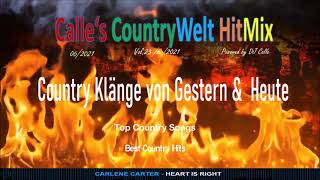 The Best of Country Songs  Hit Mix  New amp Old  by DJ Calle [upl. by Bonine938]