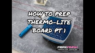 HOW TO PREP THERMOLITE BOARD [upl. by Ayekal898]