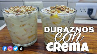 DURAZNOS CON CREMA  postre fácil [upl. by Tia]