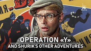 Operation quotYquot and Shuriks Other Adventures  COMEDY  FULL MOVIE [upl. by Goldstein439]