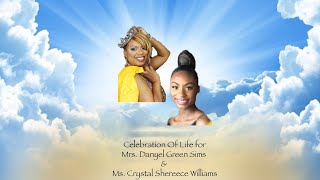 Celebration of Life for Danyel Green Sims amp Crystal Shereece Williams [upl. by Ylera]