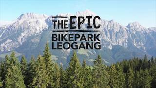 The Epic Bikepark Leogang [upl. by Lledraw]