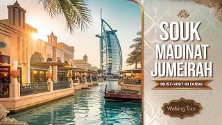 Souk Madinat Jumeirah A MustVisit Destination in Dubai Walking Tour [upl. by Geno]