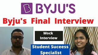 Student Success Specialist Interview In Byjus Full Training Preparation Question And Answers [upl. by Weight561]