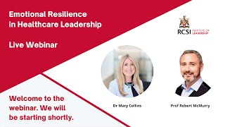 Emotional Resilience in Healthcare Leadership with Dr Mary Collins [upl. by Yanehc]