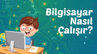 Bilgisayar Nasıl Çalışır geliştirenvideolar bilgisayar teknoloji [upl. by Ricard]