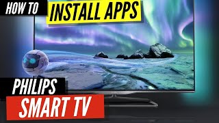 How to Install Apps on a Philips Smart TV [upl. by Irfan619]