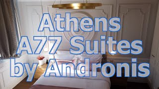 Athens Boutique Hotel A77 Suites by Andronis in Plaka  Review [upl. by Purdum]