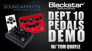 Blackstar Dept 10 Series Demo w Tom Quayle Boost  Dual Drive  Distortion [upl. by Annodahs500]