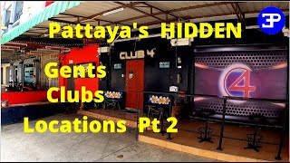 Pattayas Hidden Gentlemens Drinking Clubs Locations Pt 2 [upl. by Cowen]