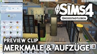 Die Sims 4 Großstadtleben GrundstücksMerkmale und Aufzüge im BauModus Preview Clip [upl. by Huei467]