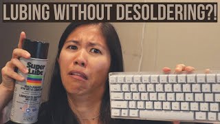 How to Lube Mechanical Keyboard Switches Without Desoldering  2 METHODS [upl. by Wira801]