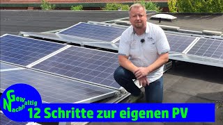 Photovoltaik In 12 Schritten zur eigenen PVAnlage mit Eigenverbrauch und Einspeisung [upl. by Nnylakcaj]