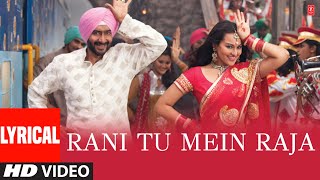 Raja Rani Full Song With Lyrics Ft YO YO Honey Singh  Son of Sardaar  Ajay Devgn [upl. by Parker]