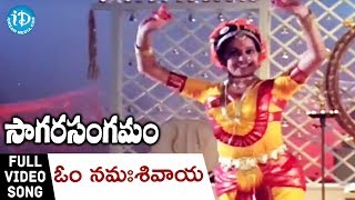 Om Namasivaaya Song  Sagara Sangamam Movie Songs  Kamal Haasan  Jayaprada  S P Sailaja [upl. by Ekoorb993]