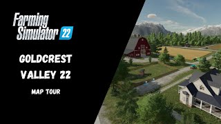 Goldcrest Valley 22 Map Tour  Farming Simulator 22 [upl. by Oinotnaocram377]