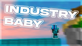 Industry Baby  Bedwars Montage [upl. by Sixla]