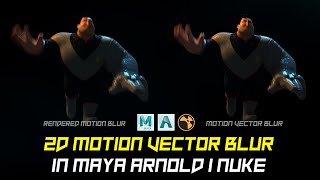 2D Motion Vector Blur in Maya Arnold  Nuke  Tutorial [upl. by Rehctaht]