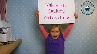 Nähen mit Kindern  Vorbereitung  nähen lernen  Nähkurs  mommymade [upl. by Fidelity]