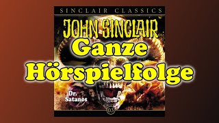 JOHN SINCLAIR CLASSICS – Folge 3 Dr Satanos  Ganze Hörspielfolge [upl. by Hamas]