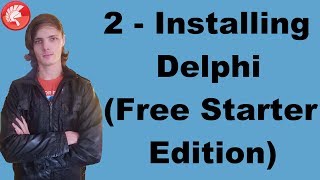 Delphi Programming Course FMX 2  Installing Embarcadero Delphi Free Starter Edition [upl. by Lokkin]