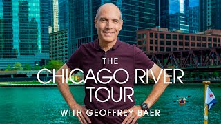 The Chicago River Tour with Geoffrey Baer [upl. by Lahtnero142]