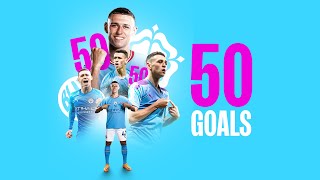 50 PHIL FODEN GOALS  Watch the first 50 goals of Phil Fodens Man City career [upl. by Ramahs]