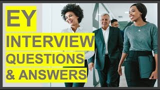 EY Ernst amp Young Interview Questions And Answers How To PASS your EY Interview [upl. by Ciccia864]