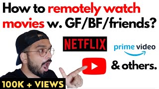 How To Watch Party Netflix Amazon Prime or YouTube with FriendsGirlfriendBoyfriend Online [upl. by Hoo226]