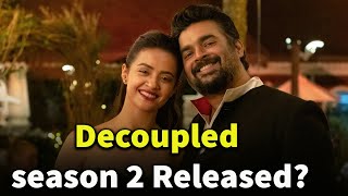 Decoupled season 2 release date [upl. by Evey]