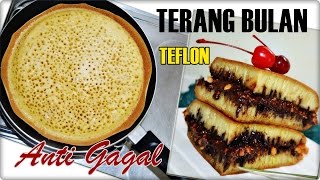 Terang Bulan Teflon Anti Gagal  Martabak Bangka Nyarang amp Enak [upl. by Oikim]