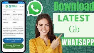 How To Download GB WhatsApp Latest Version 2024 Ultimate Guide [upl. by Joete]