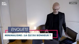 Minimalisme  la clé du bonheur   Bonsoir du 0203 – CANAL [upl. by Umeh]