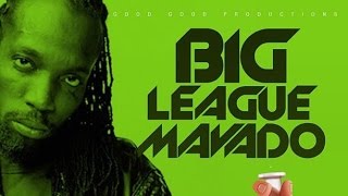 Mavado  Big League Raw Cure Pain Riddim  KrishnaDavis [upl. by Dacy]