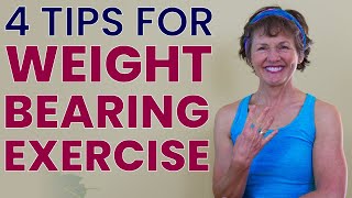 Weight Bearing Exercises 4 IMPORTANT TIPS [upl. by Henghold]