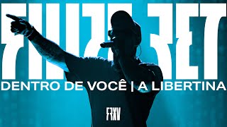 Filipe Ret  Dentro de Você  A Libertina Ao Vivo [upl. by Anirat]