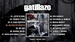 GATILLZO quotSangre y Mierdaquot Álbum completo [upl. by Araccot]