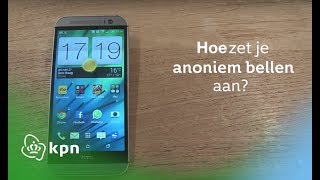 Hoe zet je anoniem bellen aan [upl. by Ynnavoeg]