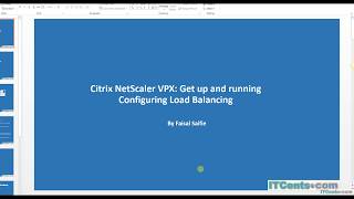 10Citrix NetScaler VPX SeriesConfiguring and testing Load Balancing [upl. by Lilli]