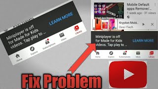 How to Solve YouTube Miniplayer Turn off YouTube Own Video  Miniplayer Turn off ko kaise thik kare [upl. by Akemahc]