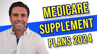 Best Medicare Supplement Plans for 2024  Top 3 Plans [upl. by Florrie]