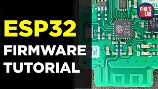 ESP32 Programming Tutorial for Custom Hardware GPIO Serial SPI WiFi  Phils Lab 91 [upl. by Acemahs975]