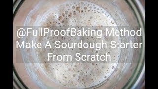 How To Make A Sourdough Starter From Scratch [upl. by Aneladgam]