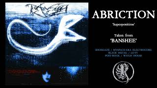 ABRICTION  Superposition [upl. by Adne]