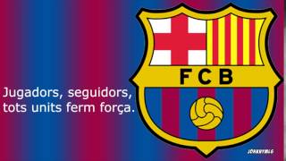 Himno  FC Barcelona [upl. by Lieno]