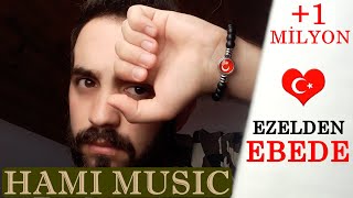 Ezelden Ebede  Hami Music   Remix amp Trap  Ufuk Demir [upl. by Maril]