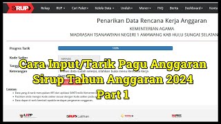 Cara InputTarik Pagu Anggaran Sirup LKPP Tahun Anggaran 2024 – Part 1 [upl. by Dilahk933]